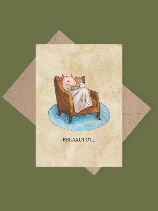 Relaxolotl greetings card