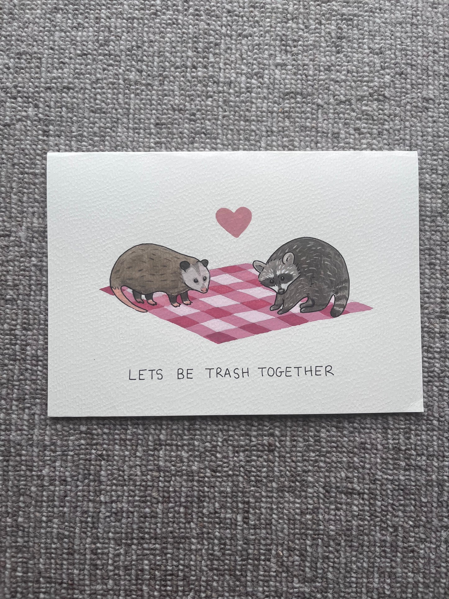 Original Let’s Be Trash Together possum and raccoon card